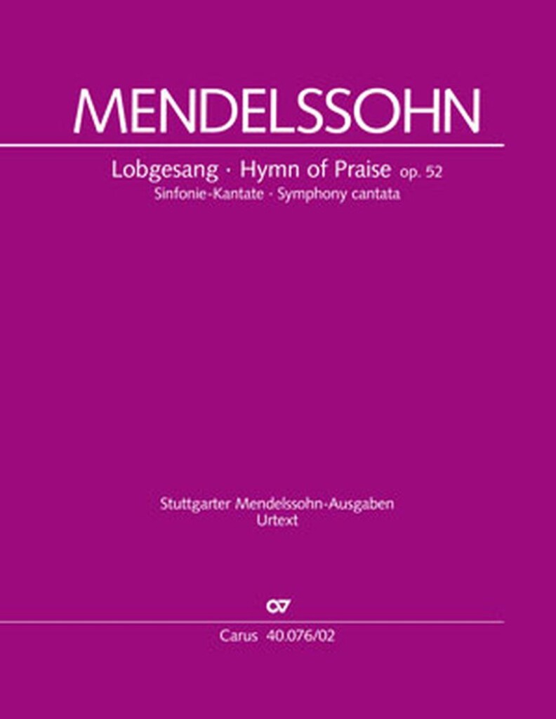 Hymn of Praise - Symphony cantata - MWV A 18